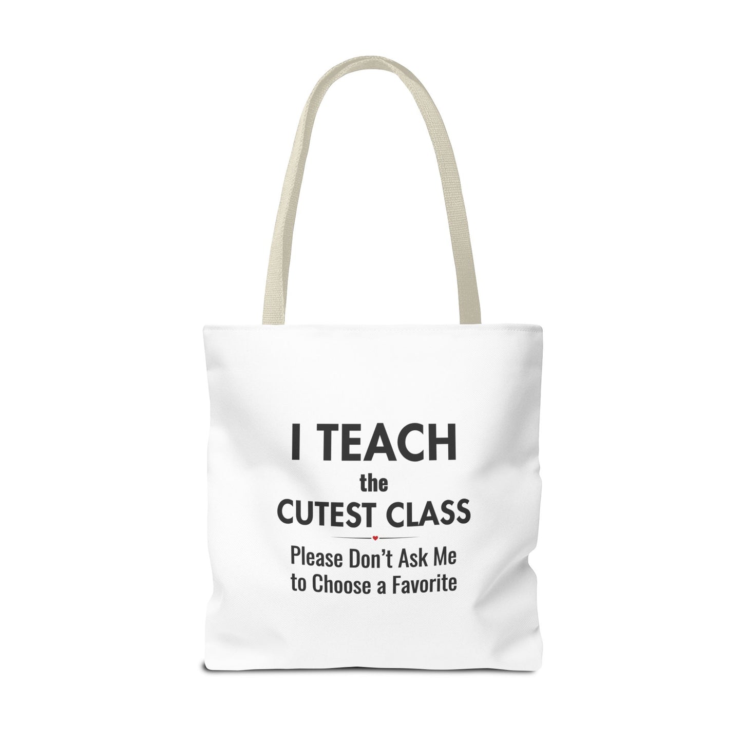 Teacher Canvas Bag – I Teach the Cutest Class Tote