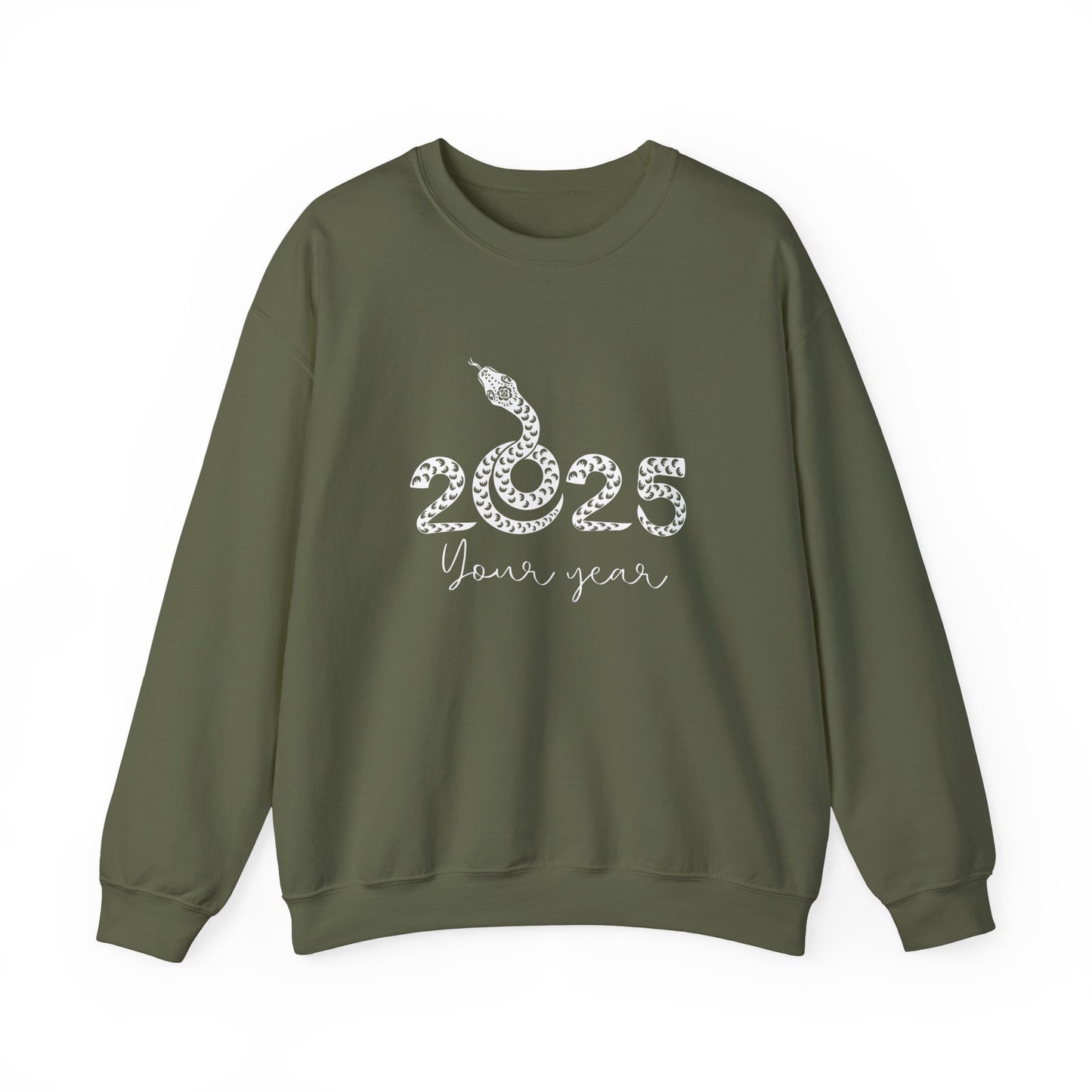 2025: Your Year Sweatshirt - Military Green