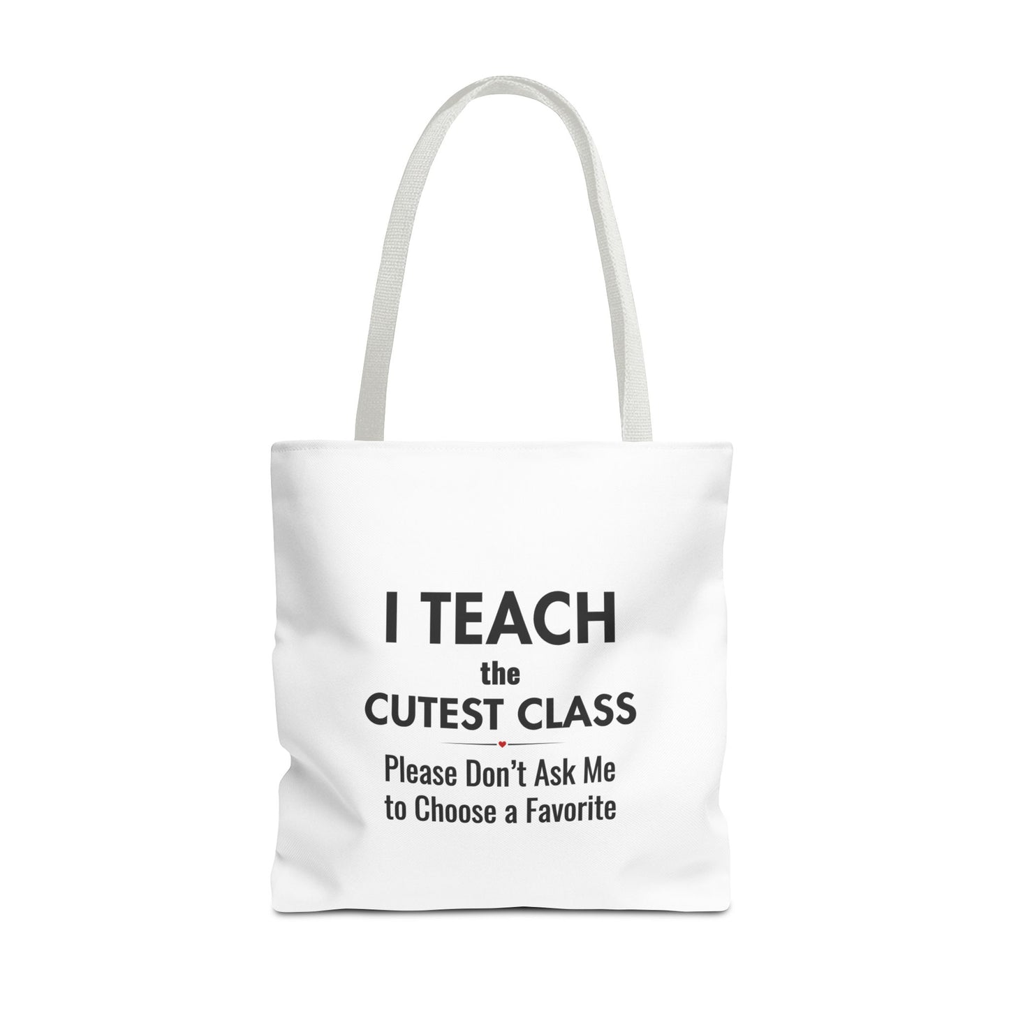Teacher Canvas Bag – I Teach the Cutest Class Tote