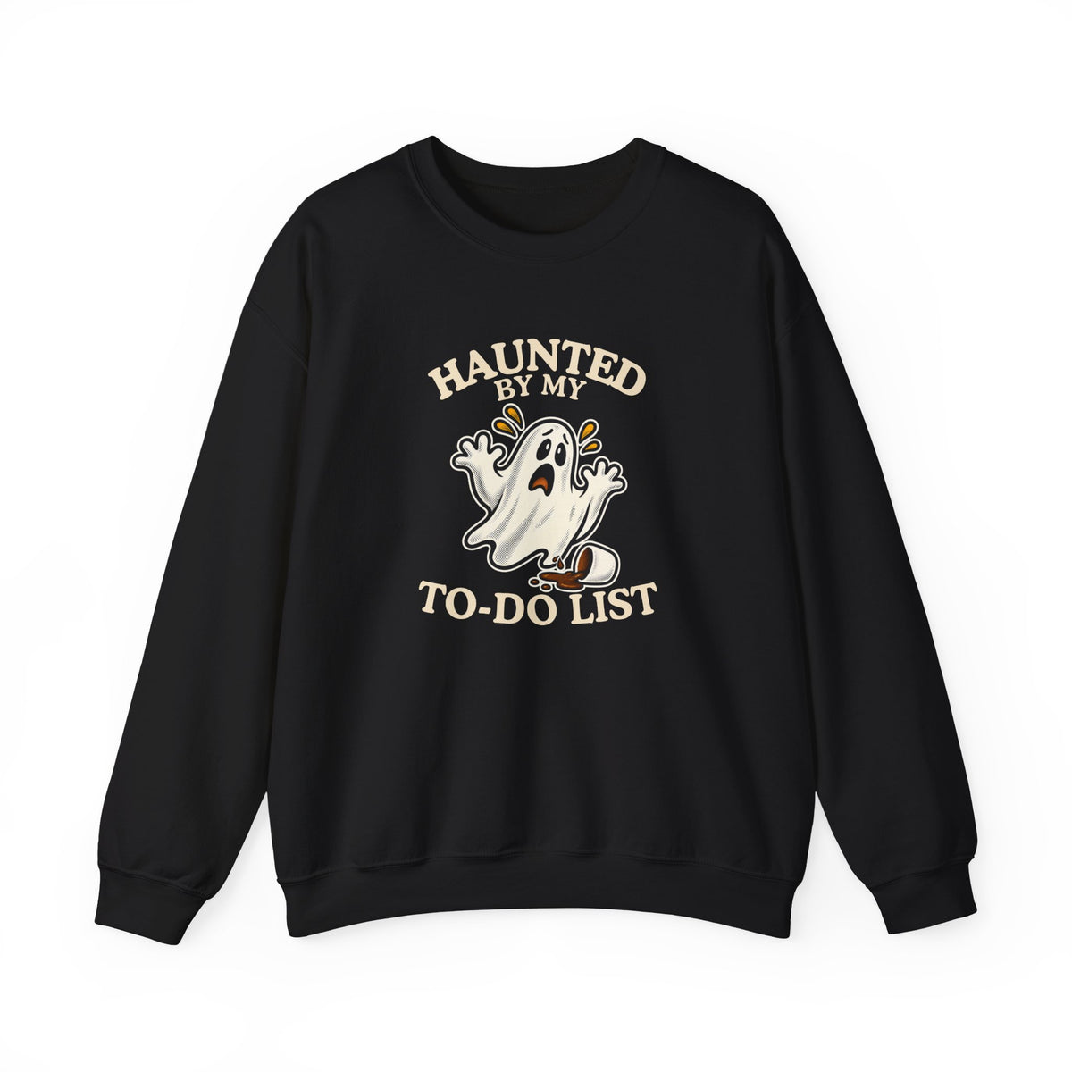 A black sweatshirt featuring a “Haunted by My To-Do List” funny ghost, displayed on a clean white background.