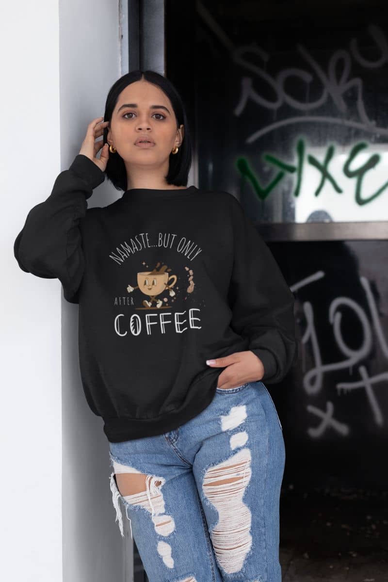 Comfy yoga and coffee sweatshirt with a girl posing against the wall
