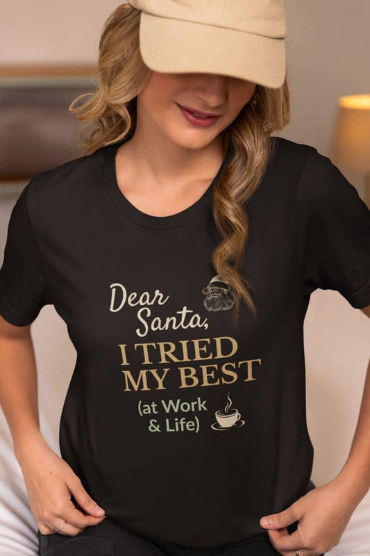 Funny Christmas quote t-shirt with a person wearing a black t-shirt with humorous text design.