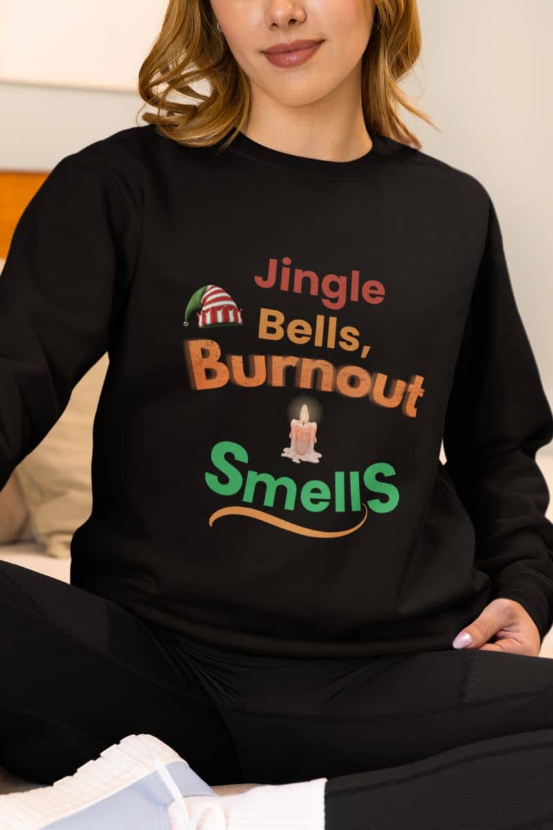 Holiday stress relief sweatshirt with a person wearing a black sweatshirt with humorous text design.