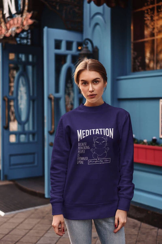 Meditation sweatshirt: Because punching people is frowned upon with a young girl posing in front of a building