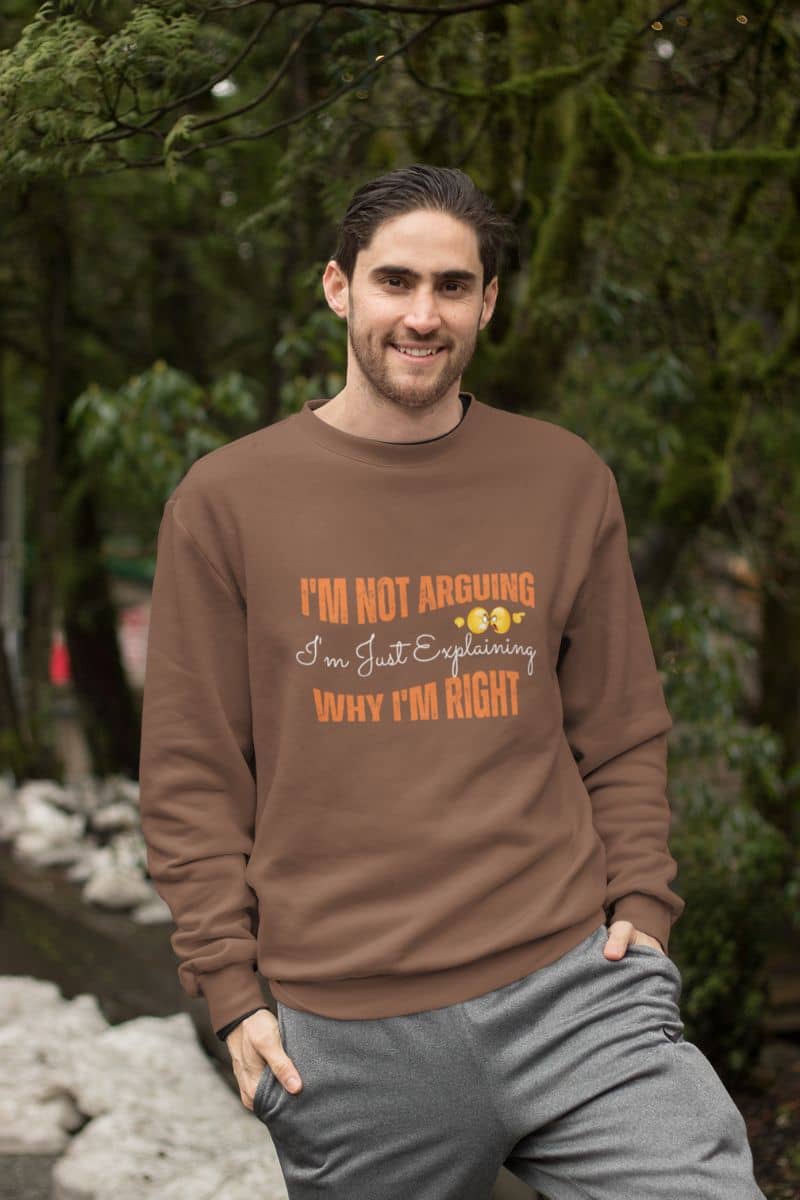 Sarcastic sweatshirt for work with a guy posing in the woods