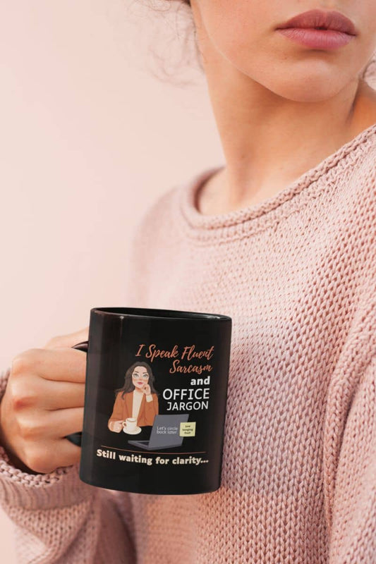 Workplace humor mug for women