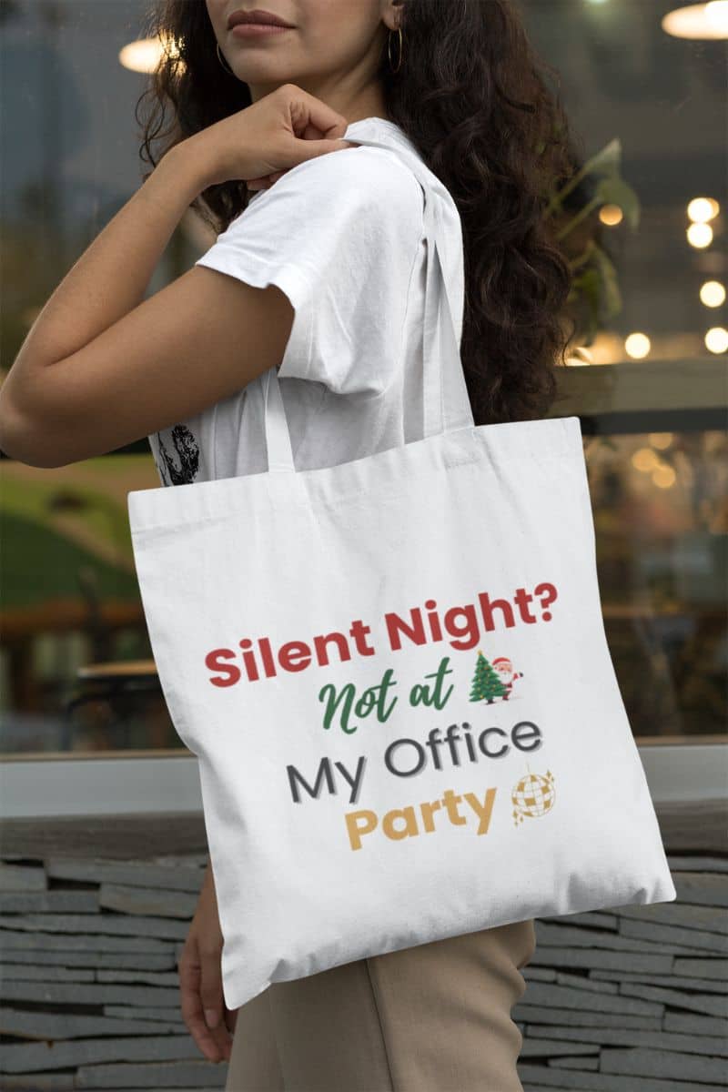 office humor canvas with a person holding a tote bag with humorous text 'Silent Night? Not at My Office Party'.